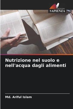 Nutrizione nel suolo e nell'acqua dagli alimenti - Islam, Md. Ariful