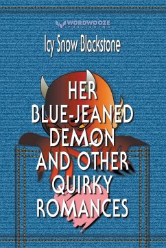 Her Blue-Jeaned Demon and Other Quirky Romances - Blackstone, Icy Snow