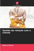 Gestão da relação com o cliente