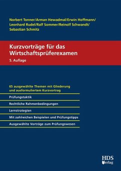 Kurzvorträge für das Wirtschaftsprüferexamen (eBook, PDF) - Hewadmal, Arman; Hoffmann, Erwin; Rudel, Leonhard; Schmitz, Sebastian; Sommer, Ralf; Tonner, Norbert