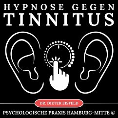 Hypnose gegen Tinnitus (MP3-Download) - Eisfeld, Dr. Dieter