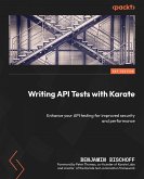 Writing API Tests with Karate (eBook, ePUB)