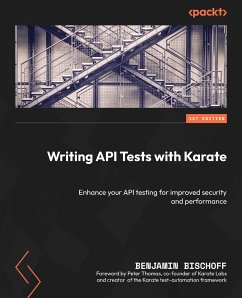 Writing API Tests with Karate (eBook, ePUB) - Bischoff, Benjamin