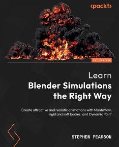 Learn Blender Simulations the Right Way (eBook, ePUB) - Pearson, Stephen