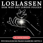 Loslassen - Dem Weg des Lebens folgen (MP3-Download)