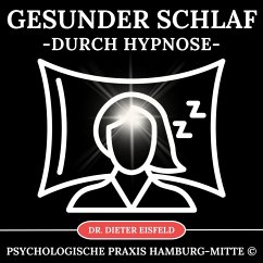 Gesunder Schlaf durch Hypnose (MP3-Download) - Eisfeld, Dr. Dieter