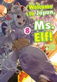 Welcome to Japan, Ms. Elf! Volume 8 (eBook, ePUB)