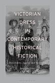 Victorian Dress in Contemporary Historical Fiction (eBook, ePUB)