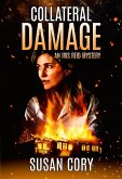 Collateral Damage (An Iris Reid Mystery, #4) (eBook, ePUB)