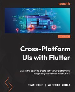 Cross-Platform UIs with Flutter (eBook, ePUB) - Edge, Ryan; Miola, Alberto