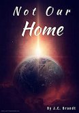 Not Our Home (eBook, ePUB) Not Our Home (eBook, ePUB)