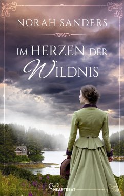 Im Herzen der Wildnis (eBook, ePUB) - Sanders, Norah