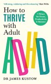 How to Thrive with Adult ADHD (eBook, ePUB)