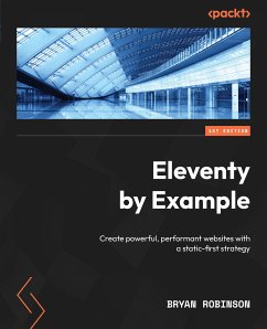 Eleventy by Example (eBook, ePUB) - Robinson, Bryan