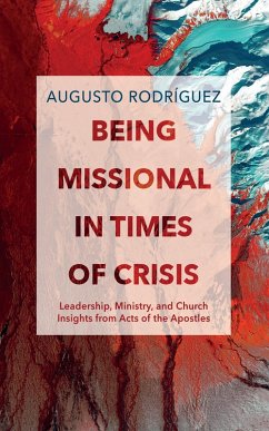 Being Missional in Times of Crisis (eBook, ePUB)