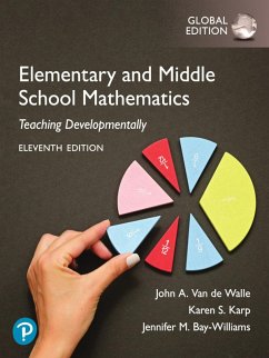 Elementary and Middle School Mathematics: Teaching Developmentally, Global Edition (eBook, PDF) - Walle, John van de; Karp, Karen S.; Bay-Williams, Jennifer M.