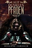 Auf dunklen Pfaden (eBook, ePUB)