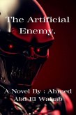 The Artificial Enemy. (eBook, ePUB)