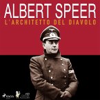 Albert Speer, l'architetto del diavolo (MP3-Download)