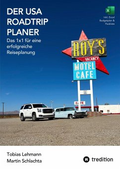 Der USA Roadtrip Planer: Das 1x1 für eine erfolgreiche Reiseplanung (eBook, ePUB) - Tobias; Martin