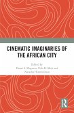 Cinematic Imaginaries of the African City (eBook, ePUB)