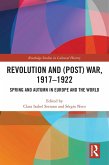 Revolution and (Post) War, 1917-1922 (eBook, PDF)