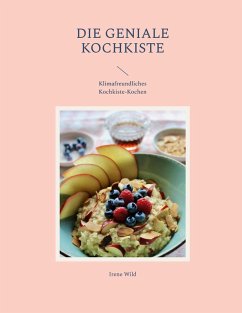 Die geniale Kochkiste (eBook, PDF)