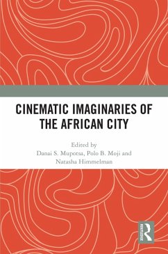 Cover Cinematic Imaginaries of the African City (eBook, PDF)
