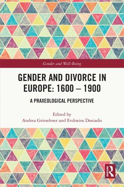 Gender and Divorce in Europe: 1600 - 1900 (eBook, ePUB)