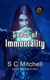 Seeds of Immortality (Demon Gate Chronicles, #3) (eBook, ePUB) Seeds of Immortality (Demon Gate Chronicles, #3) (eBook, ePUB)