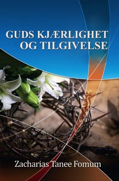 Cover Guds Kjærlighet og Tilgivelse (Gud Älska Dig, #1) (eBook, ePUB)