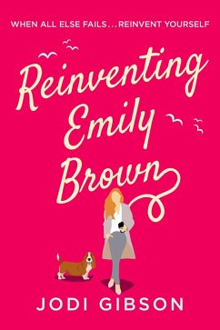 Reinventing Emily Brown (eBook, ePUB) - Gibson, Jodi