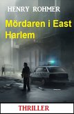 Mördaren i East Harlem: Thriller (eBook, ePUB)