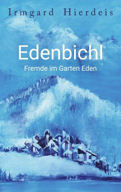 Edenbichl (eBook, ePUB)