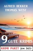 9 Gute Krimis Juni 2023: Krimi Paket (eBook, ePUB)