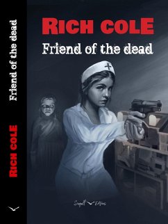 Friend of the Dead (eBook, ePUB) - Cole, Rich