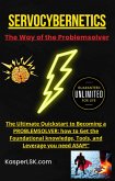 The Way Of The Problemsolver (eBook, ePUB) The Way Of The Problemsolver (eBook, ePUB)