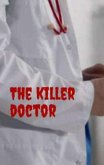 The Killer Doctor (eBook, ePUB)