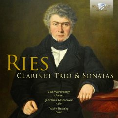 Ries:Clarinet Trio & Sonatas - Weverbergh/Gasparovic/Ilisavsky