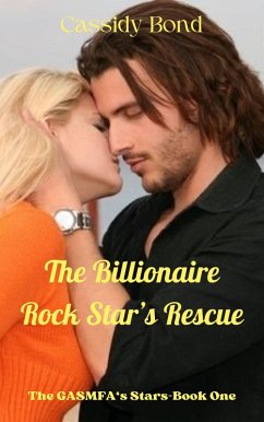 Cover The Billionaire Rock Star's Rescue (The GASMFA's Stars, #1) (eBook, ePUB)
