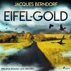 Eifel-Gold (Kriminalroman aus der Eifel) (MP3-Download)