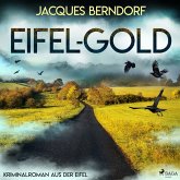 Eifel-Gold (Kriminalroman aus der Eifel) (MP3-Download)