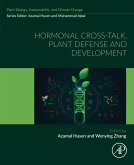Hormonal Cross-Talk, Plant Defense and Development (eBook, ePUB)