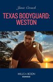 Texas Bodyguard: Weston (San Antonio Security, Book 3) (Mills & Boon Heroes) (eBook, ePUB)