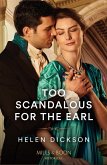 Too Scandalous For The Earl (Mills & Boon Historical) (Cranford Estate Siblings, Book 2) (eBook, ePUB)