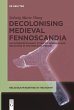 Decolonising Medieval Fennoscandia... - Bild 1