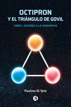 Octipron y el Triángulo de Govil (eBook, ePUB) - Di Toto, Paulino