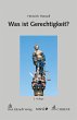 Was ist Gerechtigkeit? (eBook, PDF) - Bild 1