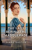 The Lady Behind The Masquerade (A Family of Scandals, Book 1) (Mills & Boon Historical) (eBook, ePUB)
