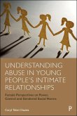 Understanding Abuse in Young People's Intimate Relationships (eBook, ePUB)